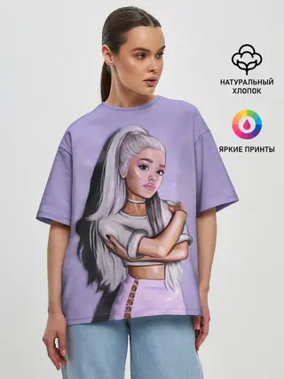 Женская футболка оверсайз / Ariana Grande