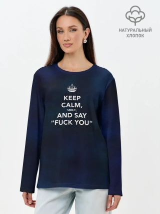 Лонгслив женский. Хлопок / Keep calm